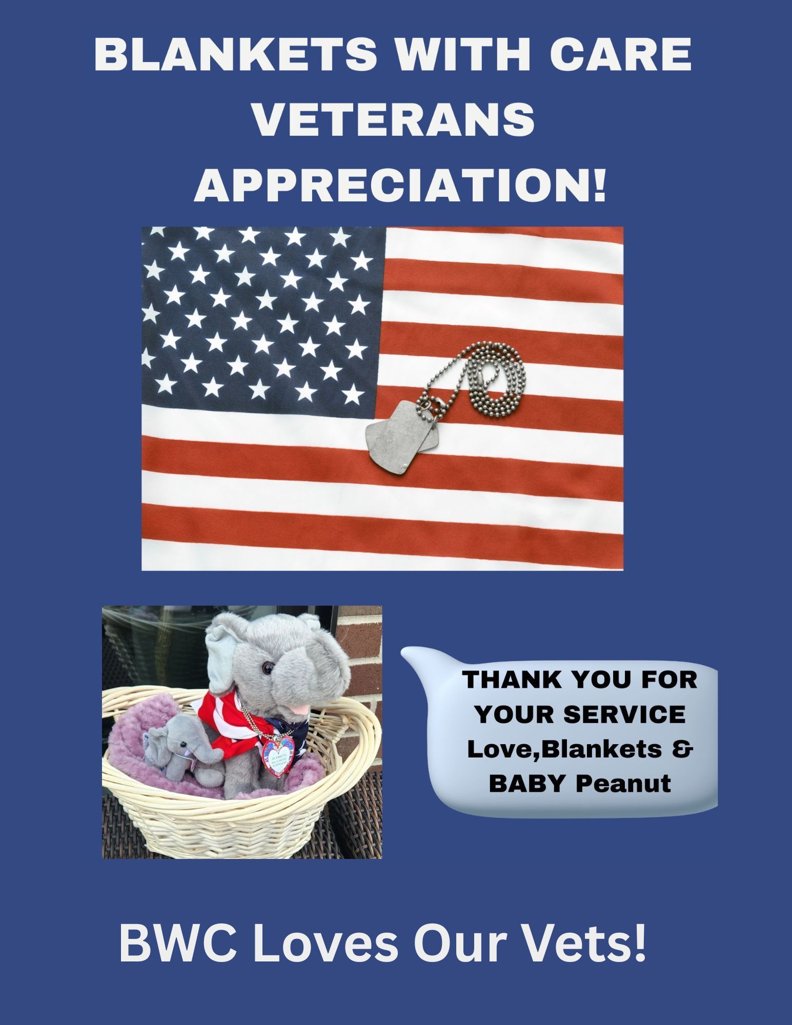 A poster that says Blankets With Care Veterans Appreciation.
