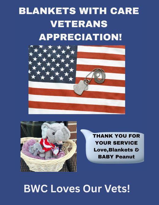 A poster that says Blankets With Care Veterans Appreciation.