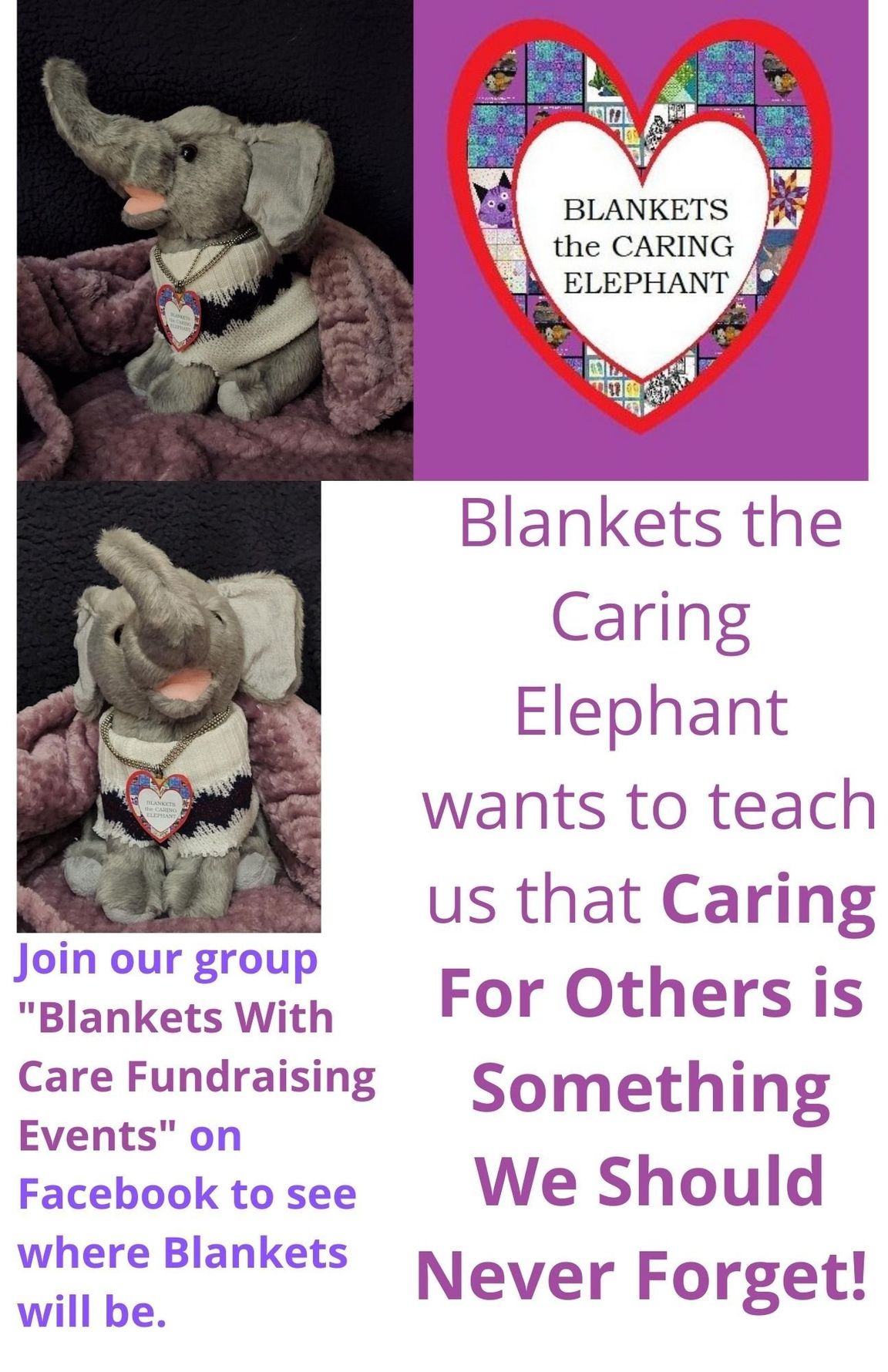 Blankets the caring elephant wants to teach us that caring for others is something we should never forget.