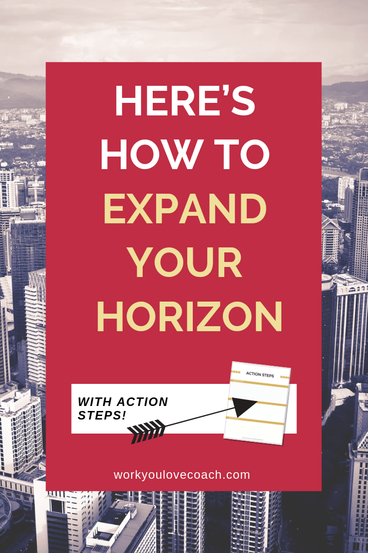 Here's how to expand your horizon
