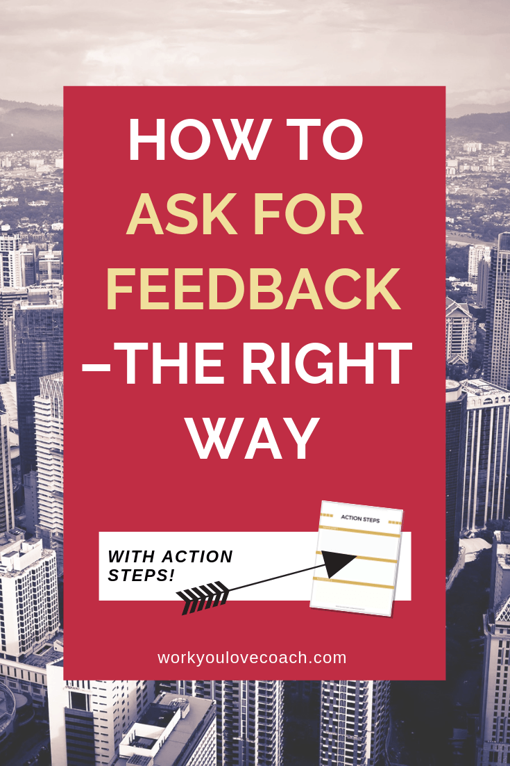 How to Ask for Feedback–the Right Way
