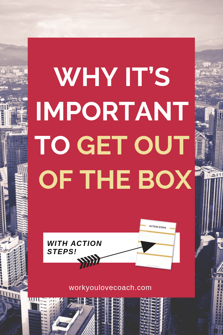 Why It’s Important to Get out of the Box