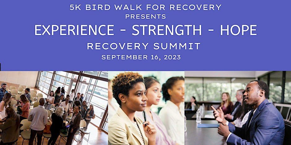 A poster for the 5k bird walk for recovery experience strength hope recovery summit.