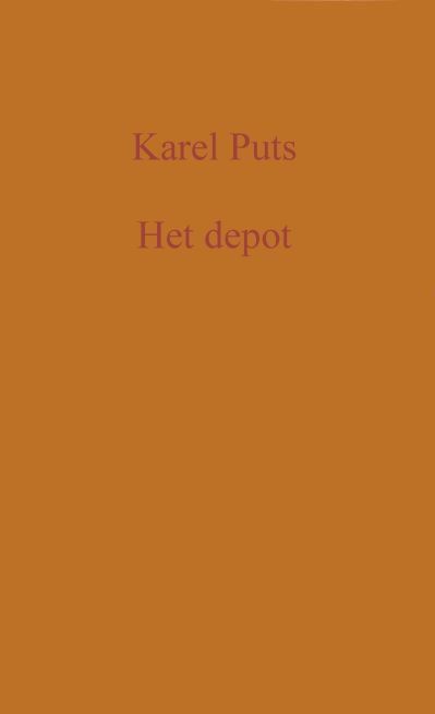 Boek Het depot, Karel Puts, literatuur, fictie;