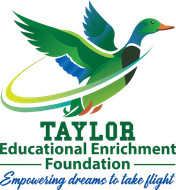 Taylor Educational Enrichment Foundation logo with a green and blue duck and the slogan “Empowering dreamers to take flight.”