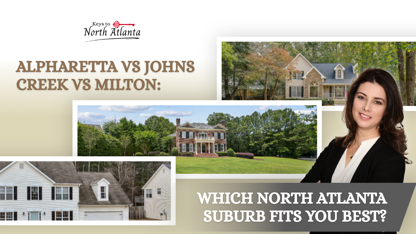 Real estate collage comparing Alpharetta vs Johns Creek vs Milton with home photos and a woman’s portrait