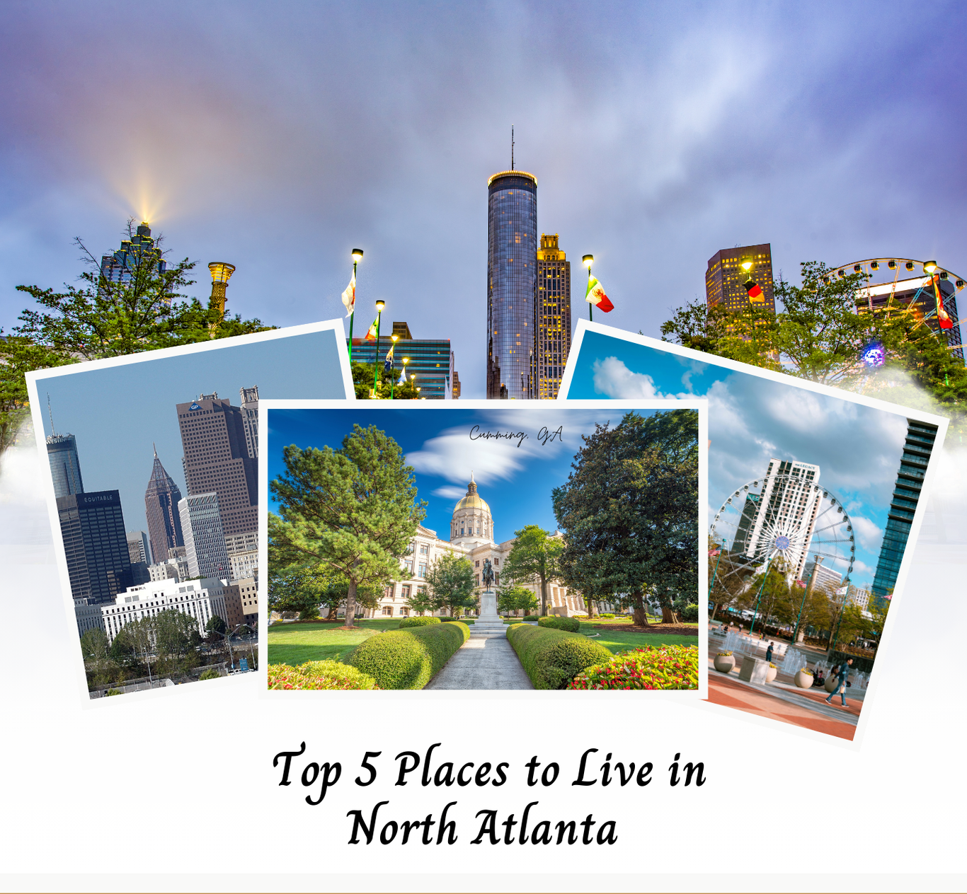 A poster showing the top 5 places to live in north atlanta