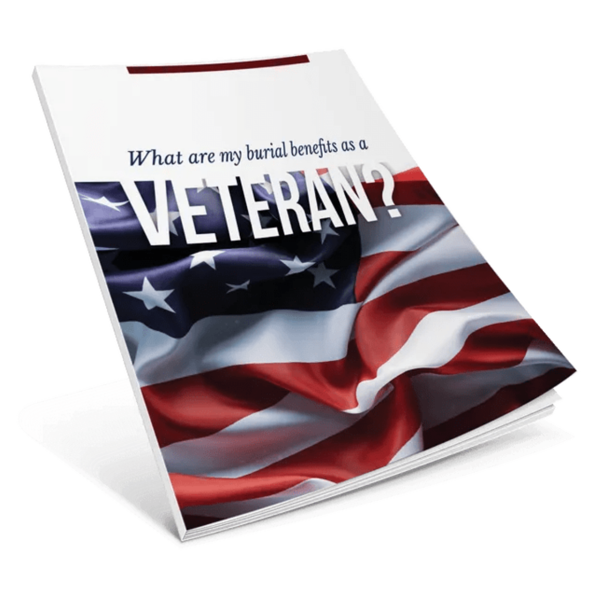 a book titled what are my burial benefits as a veteran