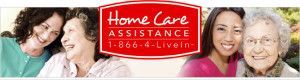Home Care Assistance banner with smiling people and a red logo with a phone number.