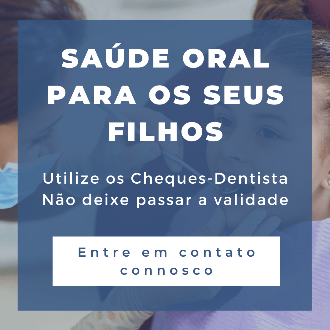 Saúde Oral para os seus Filhos. Utilize os Cheques Dentista não deixe passar a validade. Entre em contato connosco