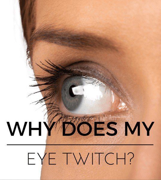 Why Does My Eye Twitch?