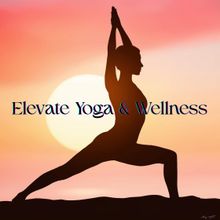 Elevate Yoga and Wellness