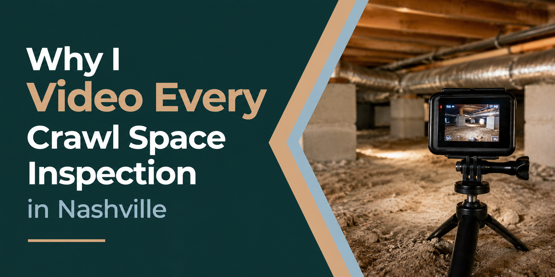 Why I video every crawl space inspection in Nashville, with crawl space camera on tripod