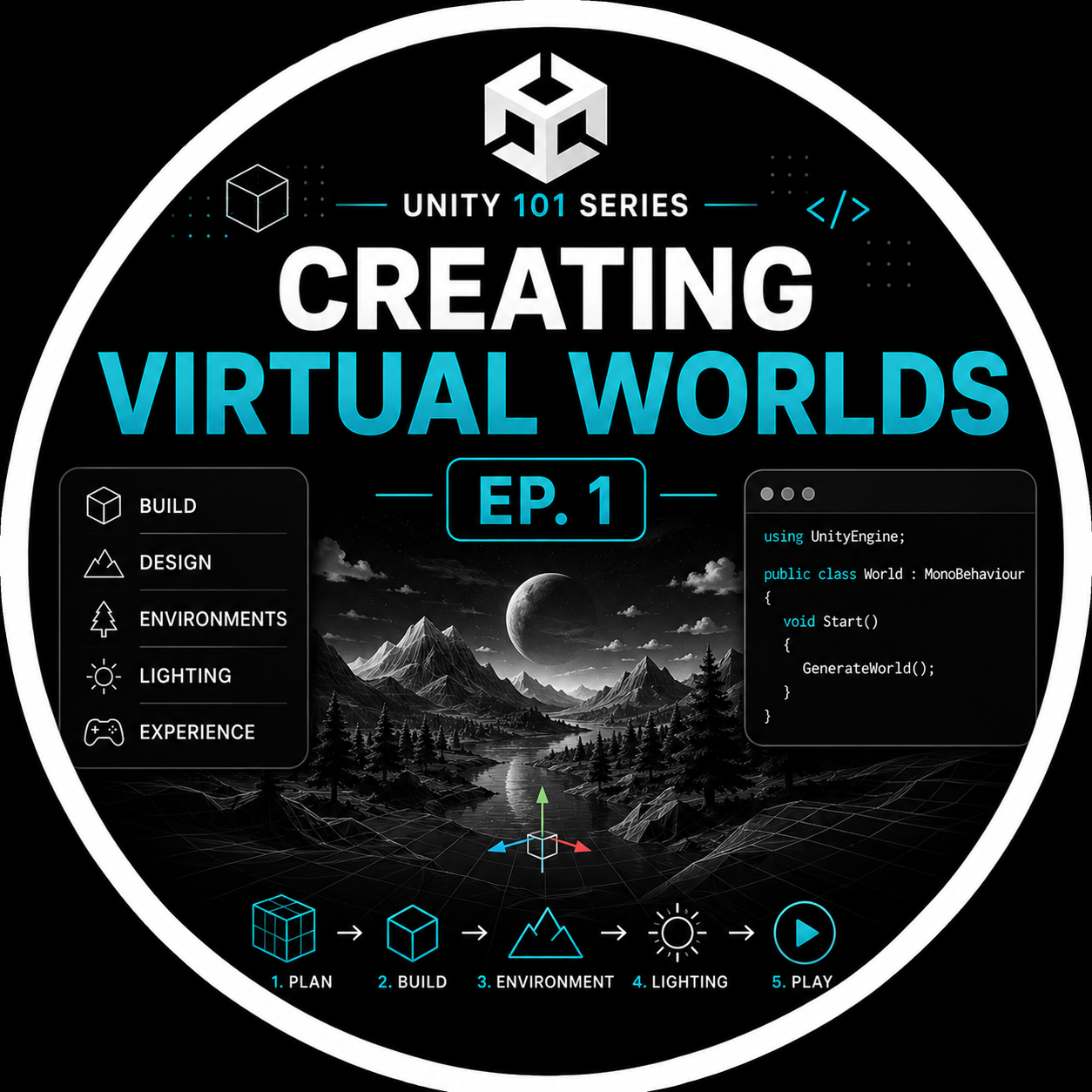 Creating Virtual Worlds Ep. 1 | Unity 101 Series