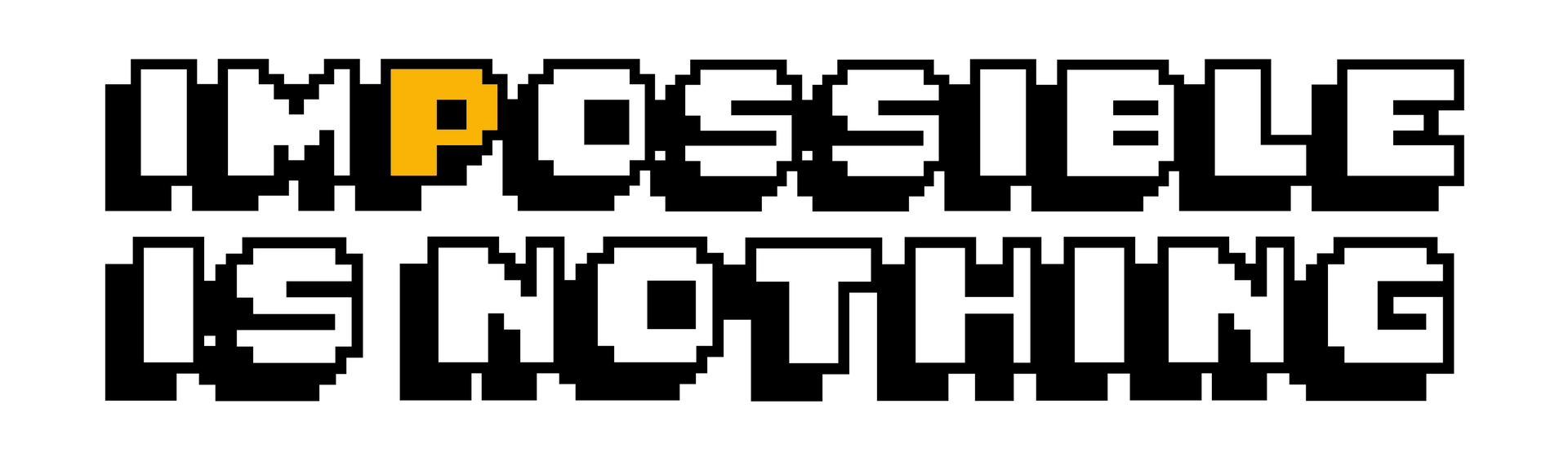A sign that says impossible is nothing on it