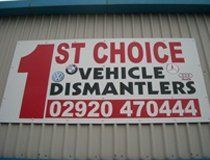 1st Choice vehicle dismantlers ad board