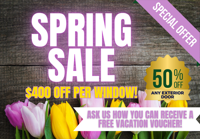Spring sale ad with tulips, $400 off per window, 50% off, and free vacation voucher.