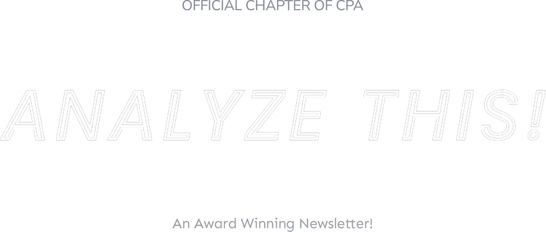 Newsletter banner, stating that it is called Analyze This!
