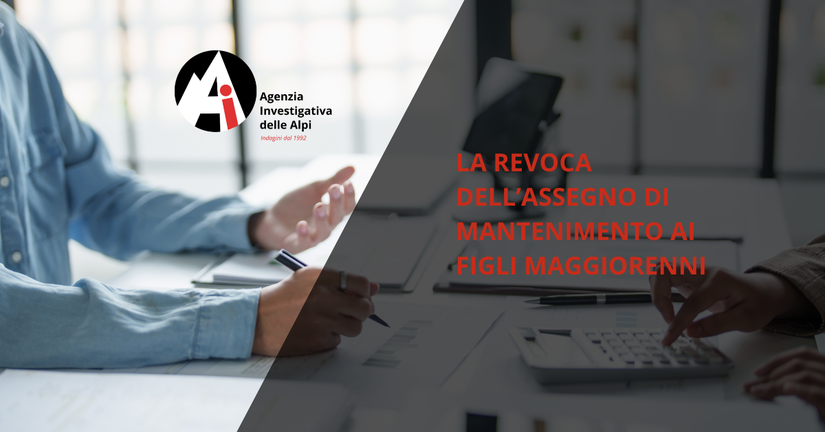 Revoca dell'assegno di mantenimento ai figli maggiorenni