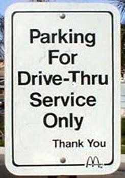 parking for drive thru sign