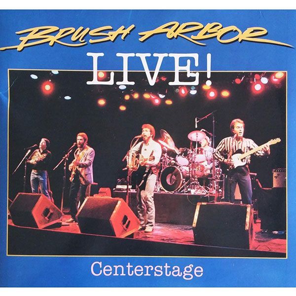 Brush Arbor - Centerstage Live