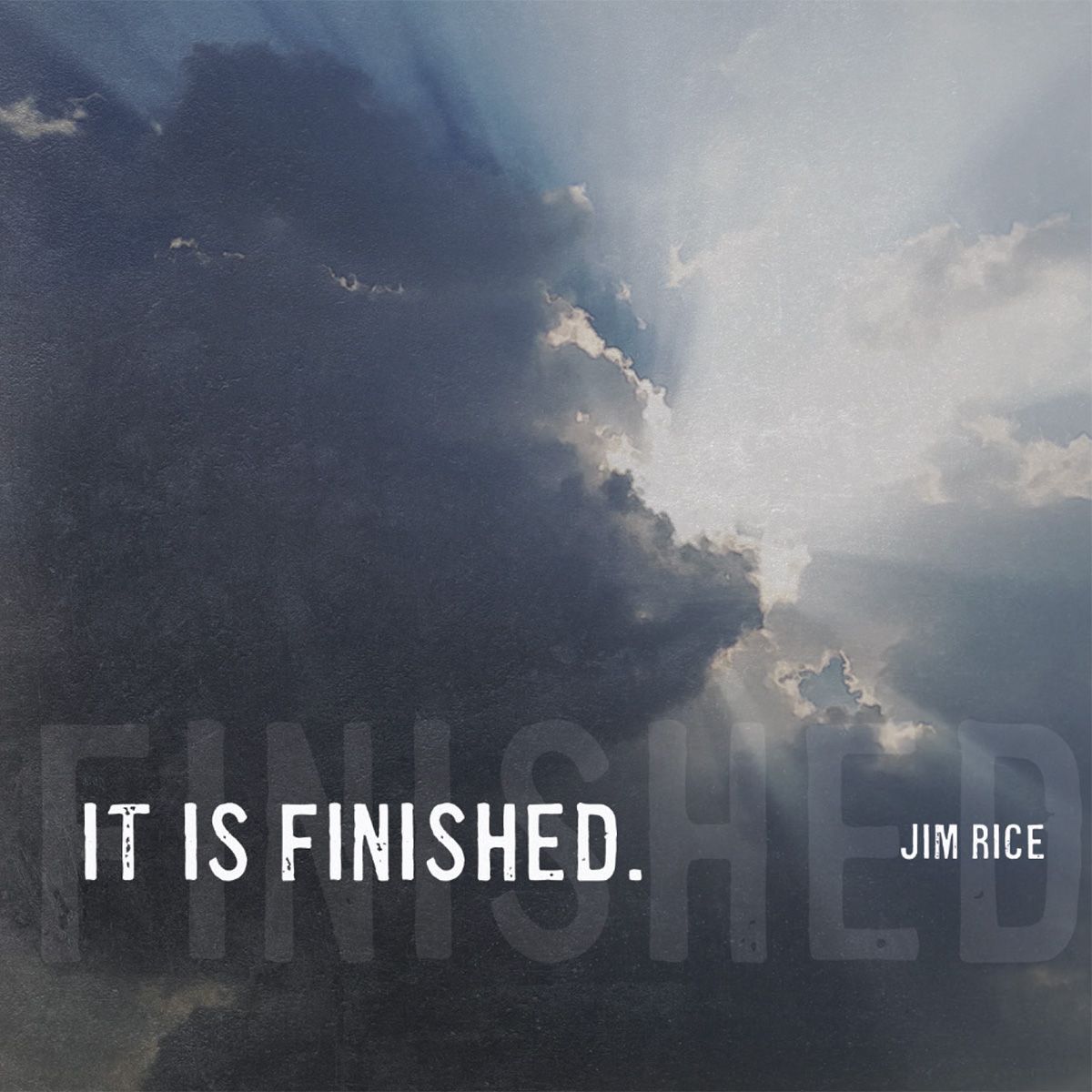 Jim Rice - It Is Finished