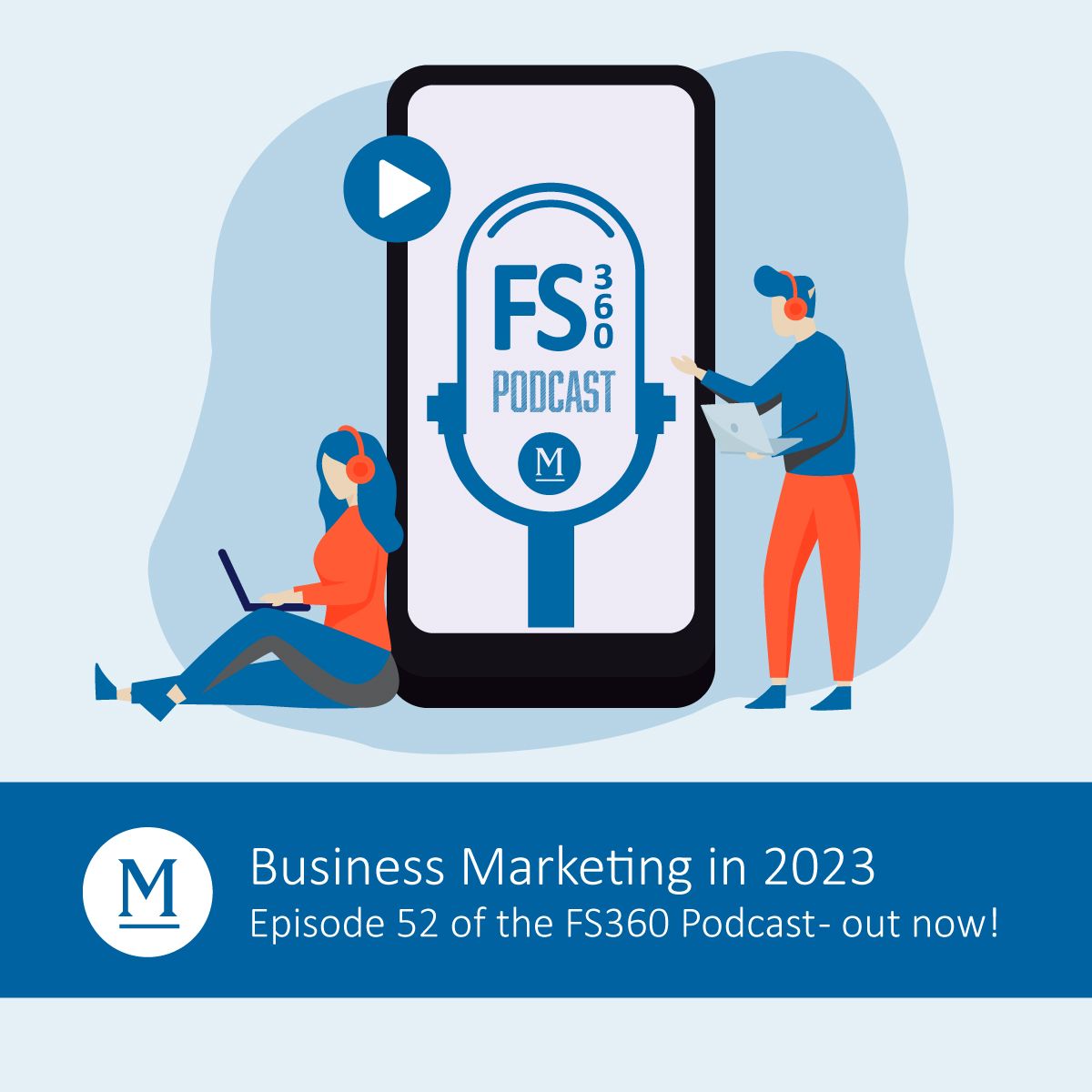 M Group Podcast, business marketing in 2023