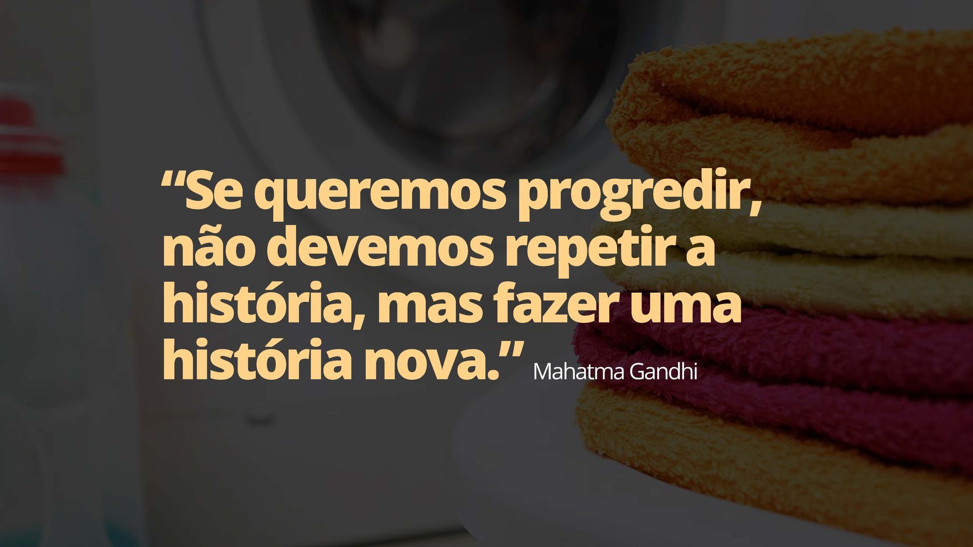 Citação de Mahatma Gandhi: