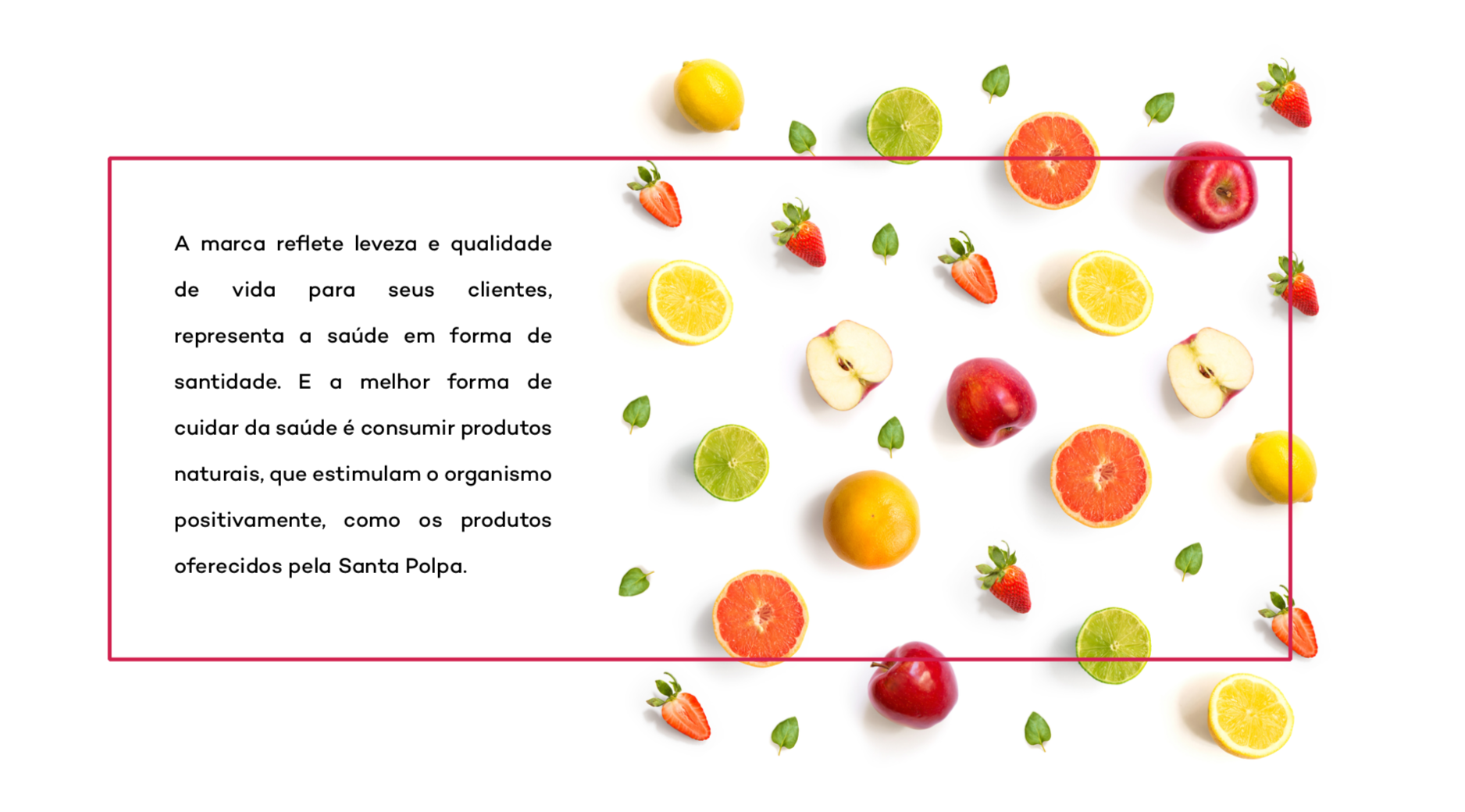 Variedade de frutas coloridas espalhadas em uma superfície branca, com texto emoldurado em vermelho.