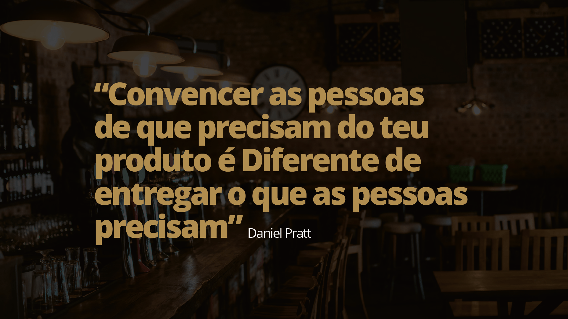 Uma foto de um bar com uma citação