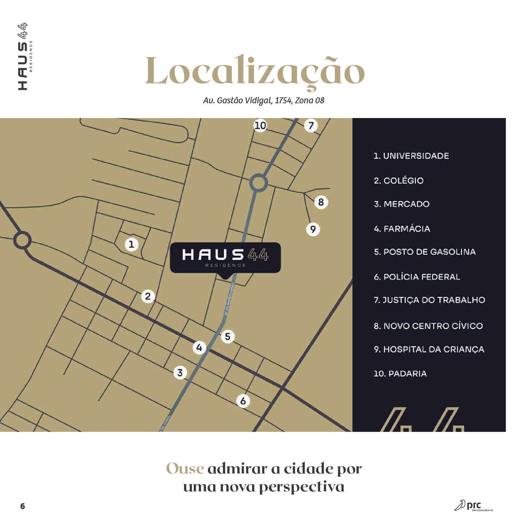Mapa mostrando a localização do HAUS44 com pontos de interesse próximos, como universidade, escola e hospital.