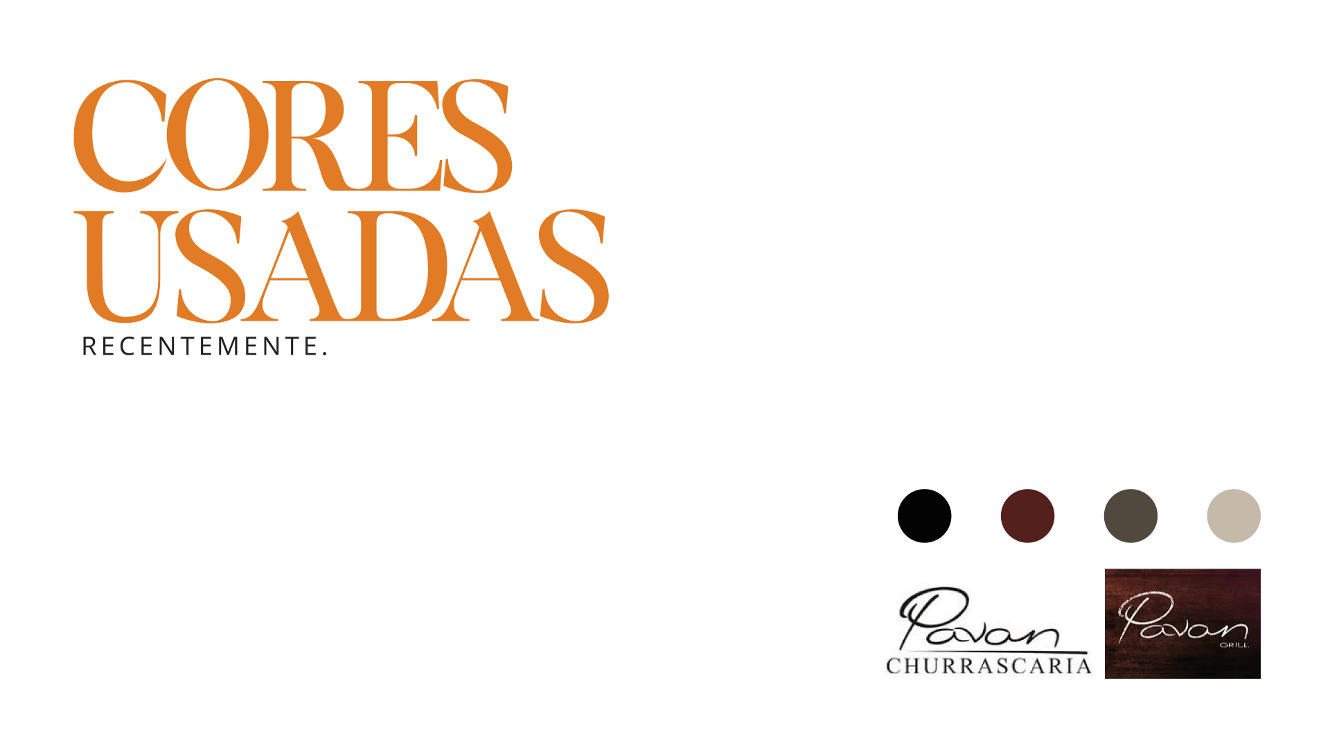 Paleta de cores do Restaurante Patorn Churrascaria: marrom e bege com preto, vermelho escuro e marrom.