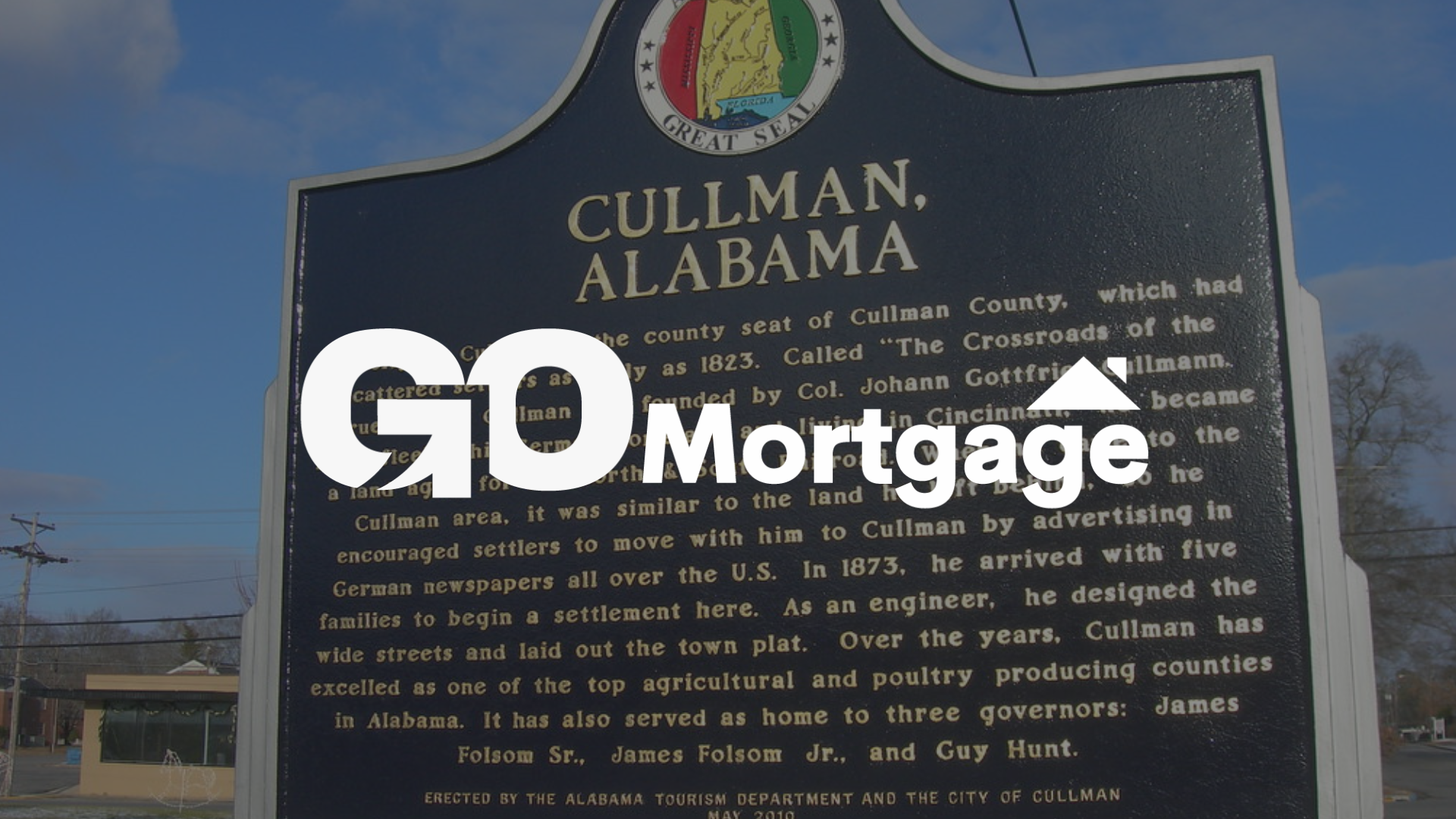 A sign that says ' go mortgage ' on it in Cullman, Alabama