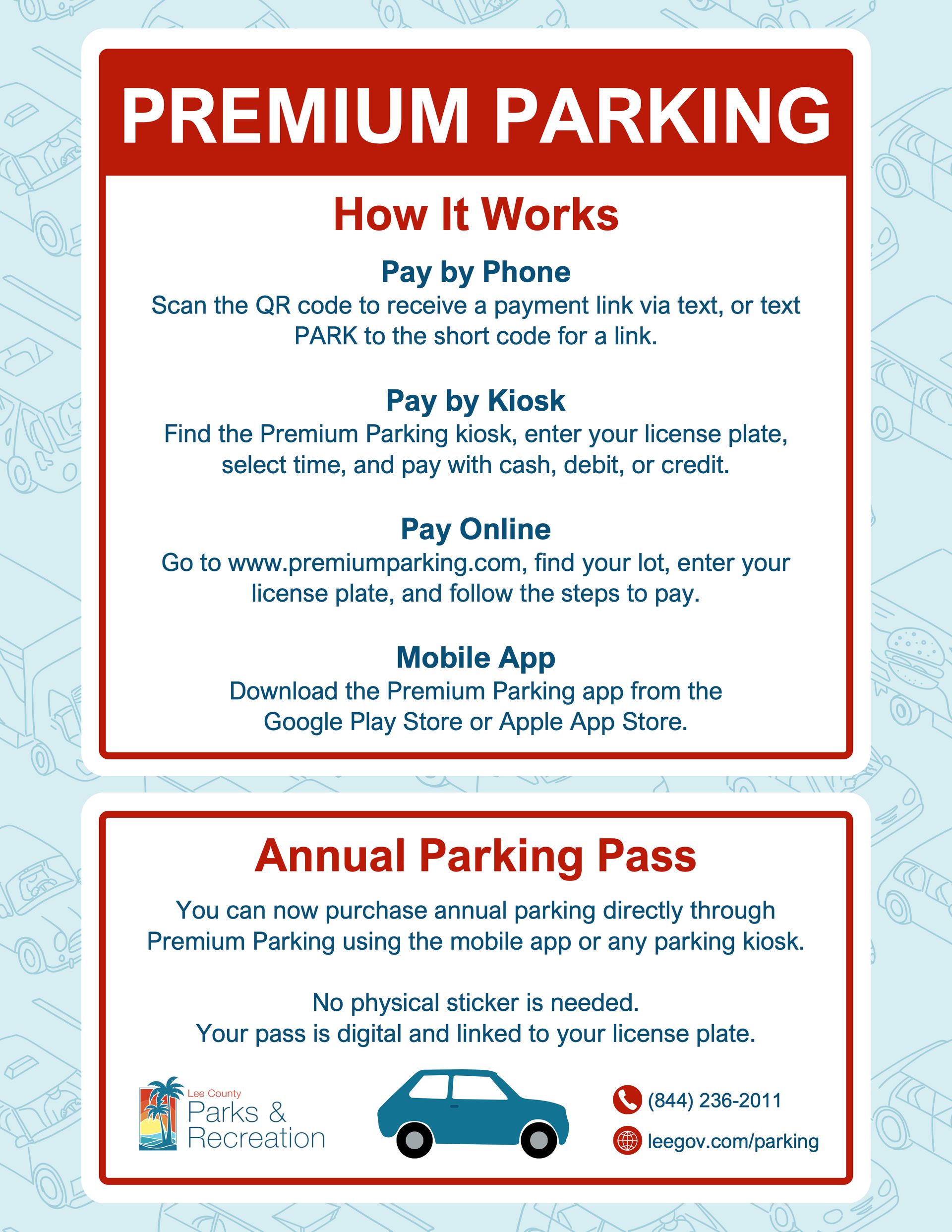 Sign for premium parking, providing instructions for payment: by phone, kiosk, online, or mobile app. Offers annual pass.