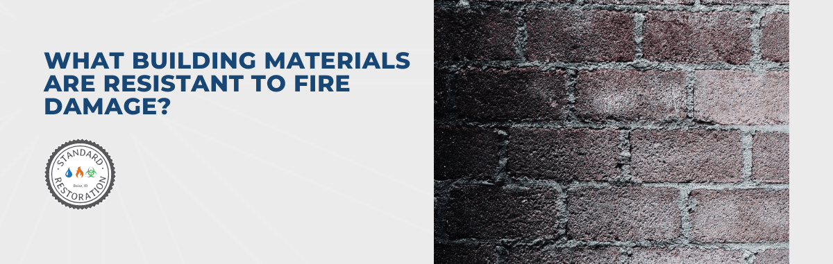 What Building Materials Are Resistant to Fire Damage?