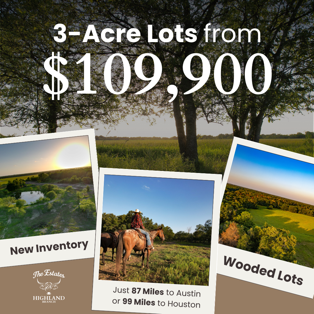 Real estate advertisement: 3-acre lots for sale. Features wooded lots and new inventory. Located near Austin and Houston.