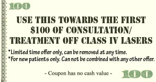 Coupon for $100 off consultation/treatment of class IV lasers. Conditions apply.
