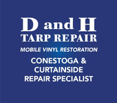 Blue sign: D and H Tarp Repair, mobile vinyl restoration, Conestoga & Curtainside Repair Specialist.