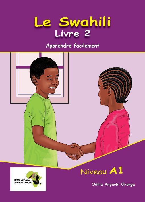 Le Swahili Livre 2, Apprendre facilement