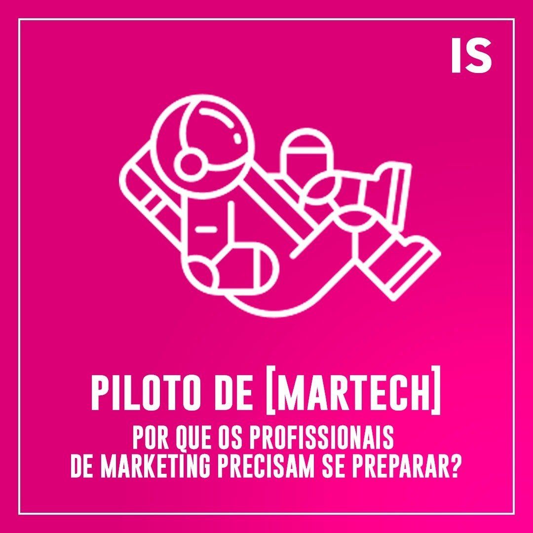 “Piloto de Martech”: por que os profissionais de marketing devem se preparar?