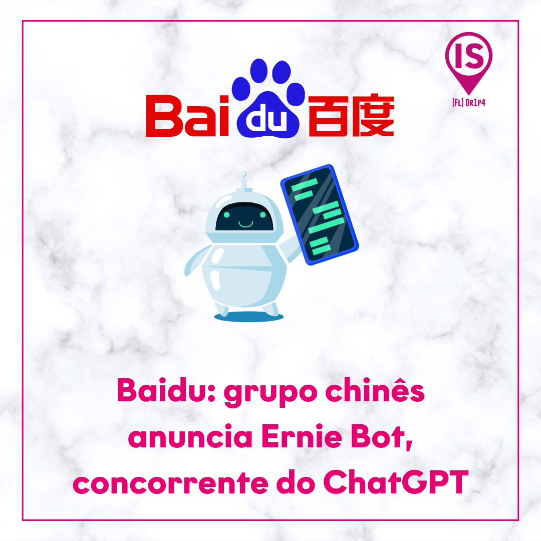 Baidu: grupo chinês anuncia Ernie Bot, concorrente do ChatGPT