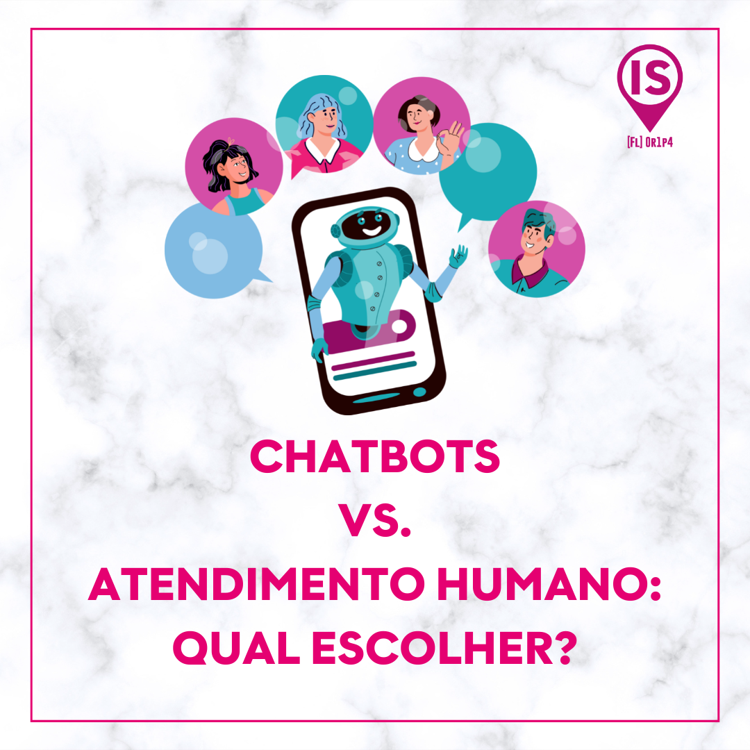 Chatbots vs. atendimento humano: qual escolher?
