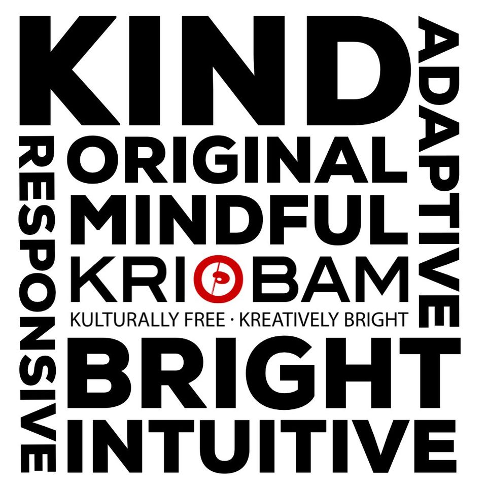 KIND, RESPONSIVE, INTUITIVE, ORIGINAL, BRIGHT, ADAPTIVE, MINDFUL