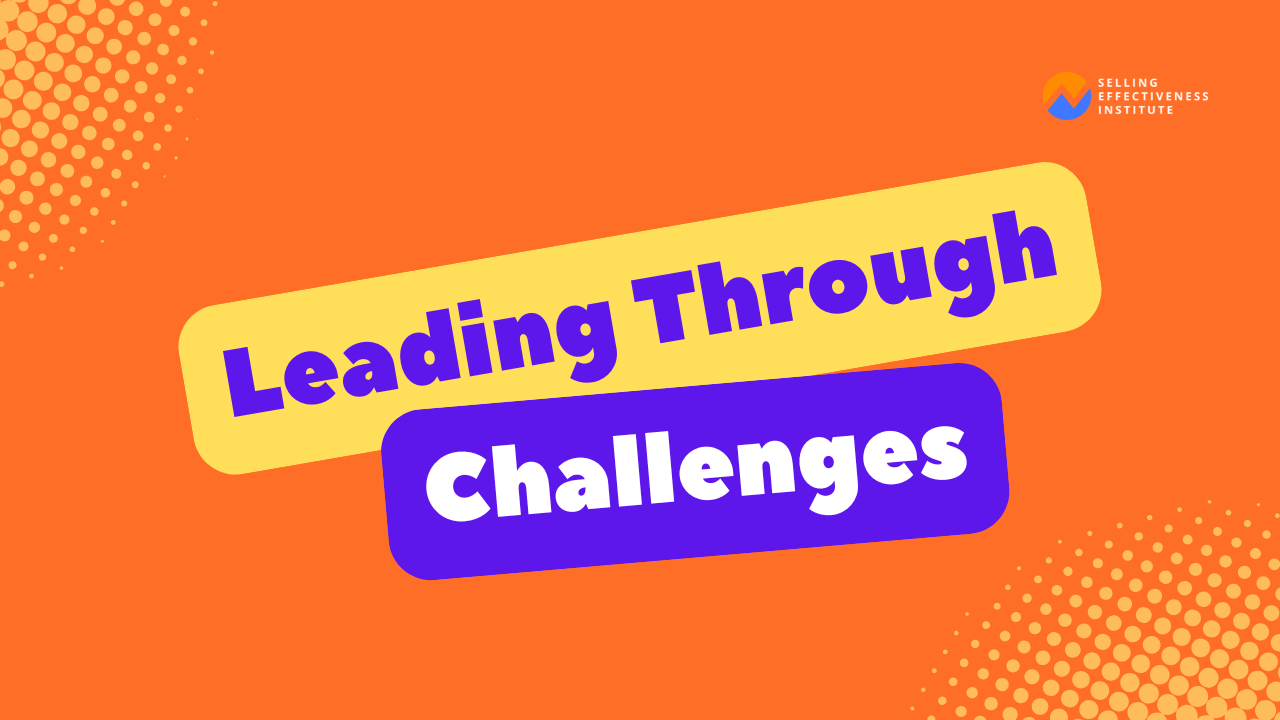 Leading Through Challenges
