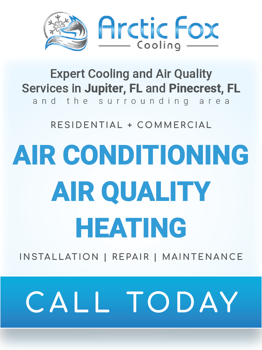 An advertisement for arctic fox cooling and air quality services in jupiter , fl and pinecrest , fl