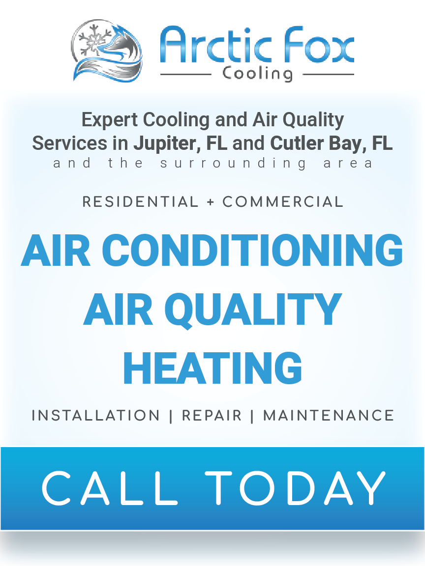 An advertisement for arctic fox cooling and air quality services in jupiter , fl and pinecrest , fl