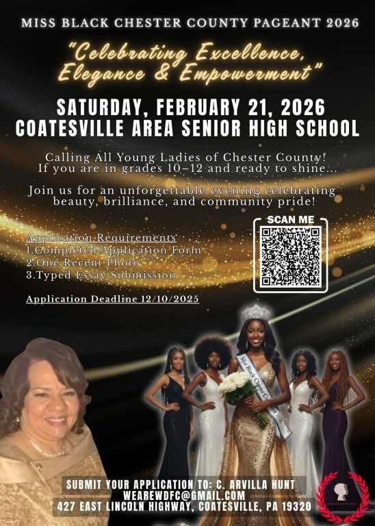 Poster for Miss Black Chester County Pageant 2026 at Coatesville Area Senior High School, calling young women to apply.