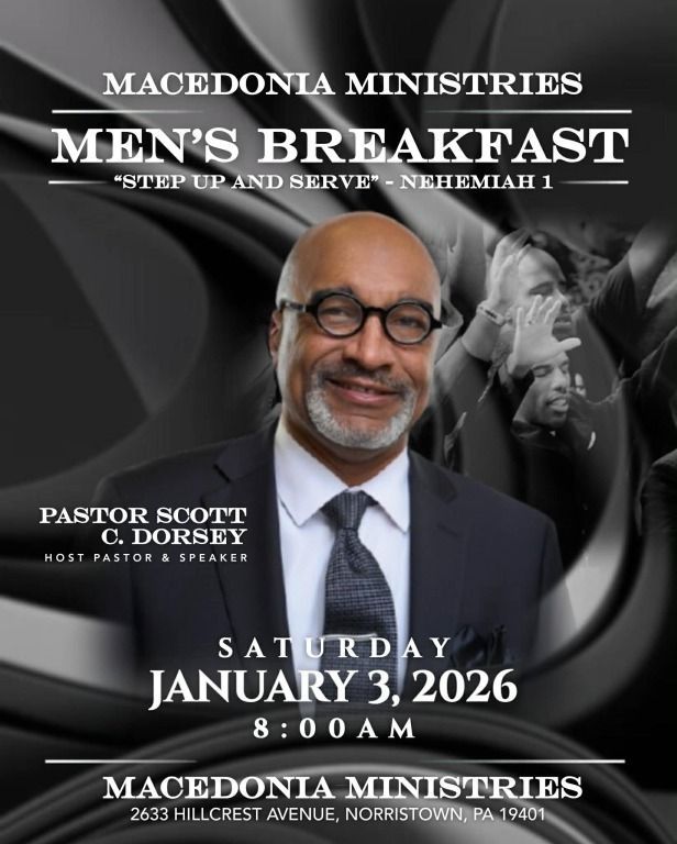 Macedonia Ministries Men's Breakfast announcement. Features Pastor Scott C. Dorsey. Event is on January 3, 2026, 8:00 AM.