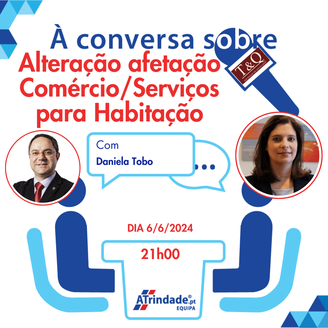 À Conversa Sobre Alteração da Afetação de Frações de Comércio e Serviços para Habitação
