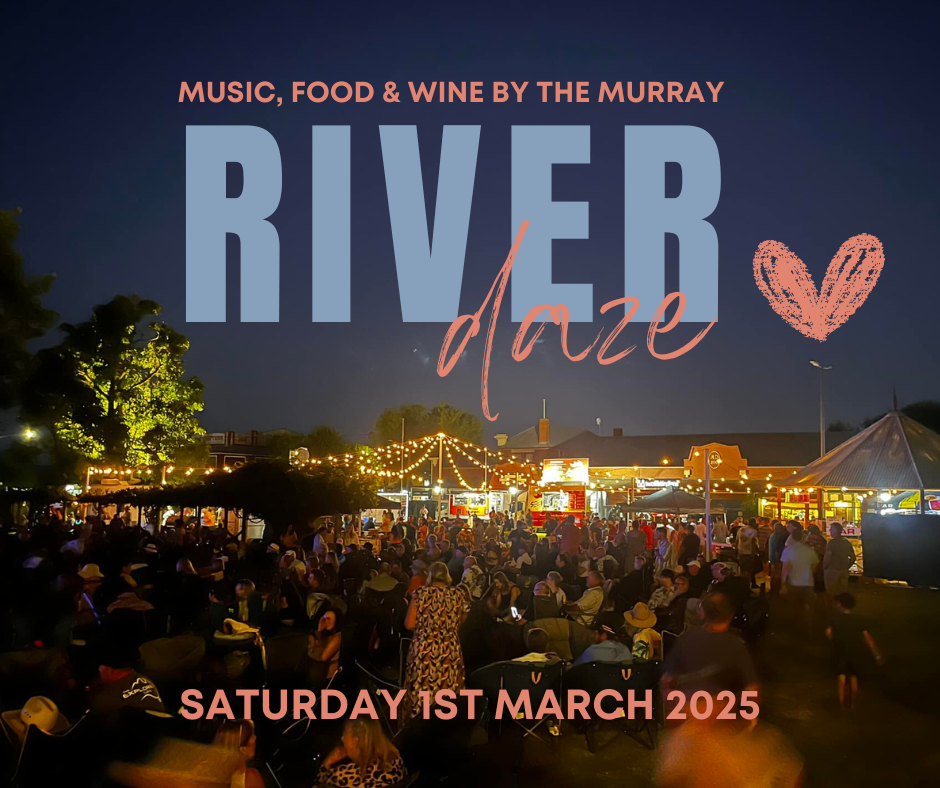 A poster for river daze music , food and wine by the murray
